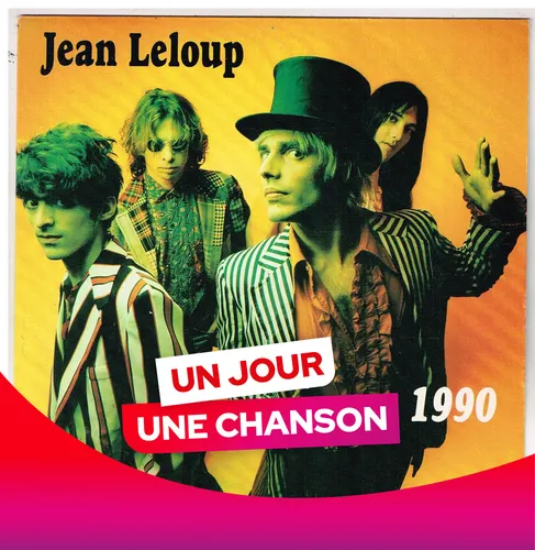 UN JOUR UNE CHANSON #608 - "1990" DE JEAN LELOUP