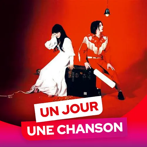 UN JOUR UNE CHANSON #618 - "SEVEN NATION ARMY" DES WHITE STRIPES