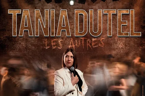 TANIA DUTEL présente Les autres au Splendid le 19 novembre prochain
