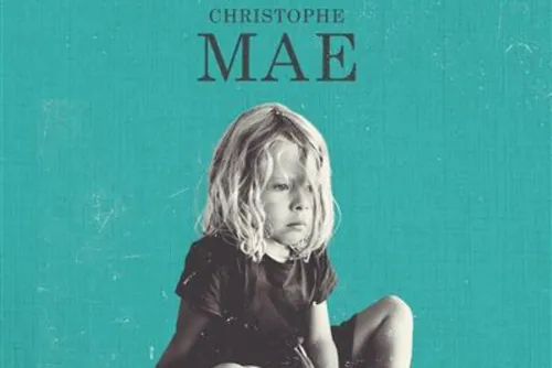 Christophe Mae sera de retour à Lille , le 18 novembre au Zenith...