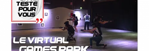 Testez la VR au Virtual Games Park de Lomme