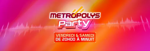 METROPOLYS PARTY 003
