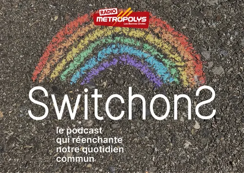 SWITCHONS ! EPISODE 3 - IMparfait ET heureux
