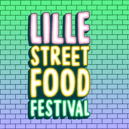 3ème édition du Lille Street Food Festival cette semaine