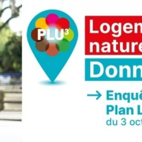 Une enquête publique lancée pour donner son avis sur le PLU 3