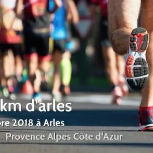 [ SPORT - COURSE ] : LES 10KM D'ARLES ATTEND SES COUREURS.