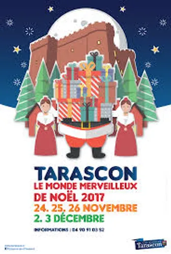 Le Monde Merveilleux de Noël c'est à Tarascon les 24, 25 et 26...