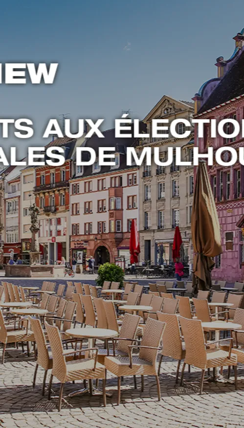 Les élections municipales 2026 à Mulhouse
