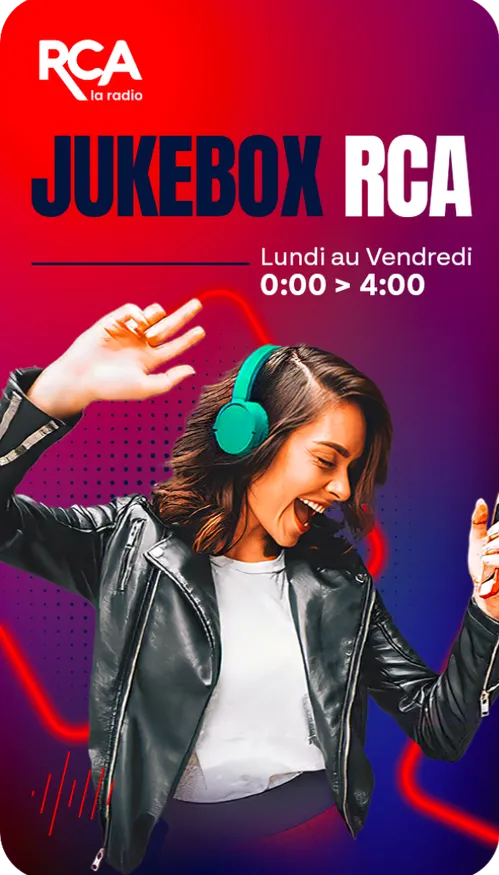 Semaine | Jukebox RCA | 00h-04h