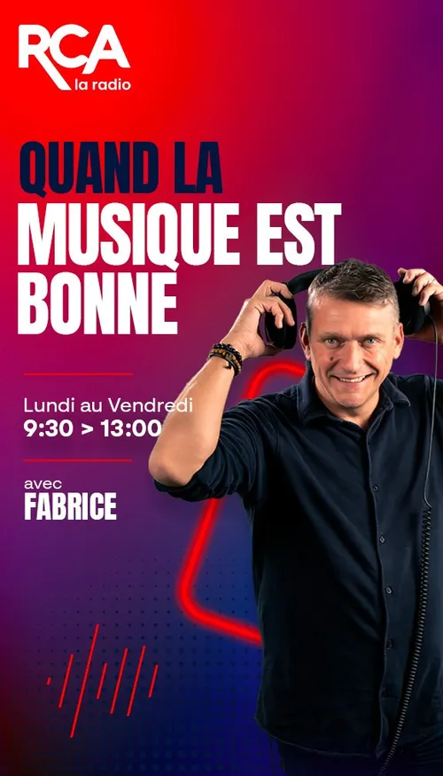 Semaine / 9:30 > 13:00 / Quand la musique est bonne avec Fabrice