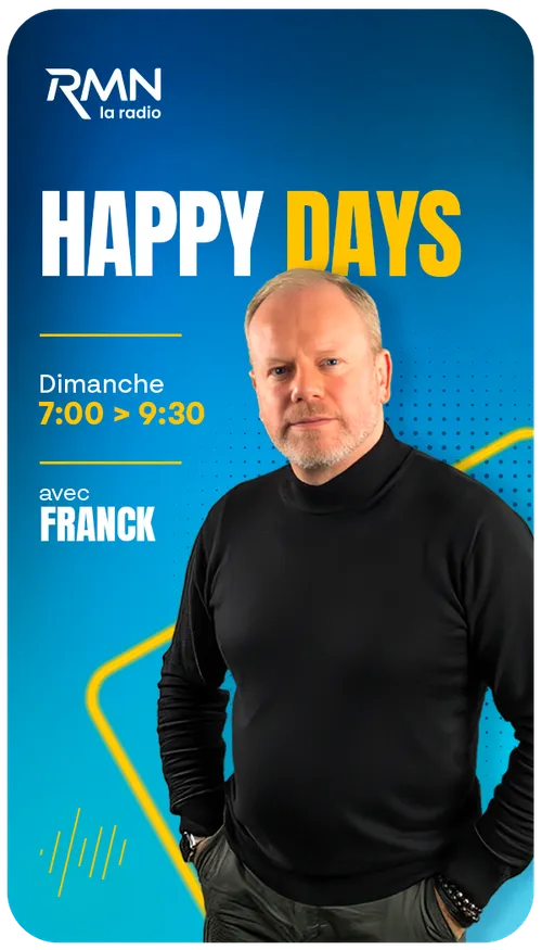 Dimanche | Happy days | 07 à 09h30