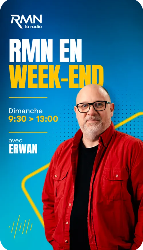Dimanche / 9:30 > 13:00 / RMN en week-end avec Erwan