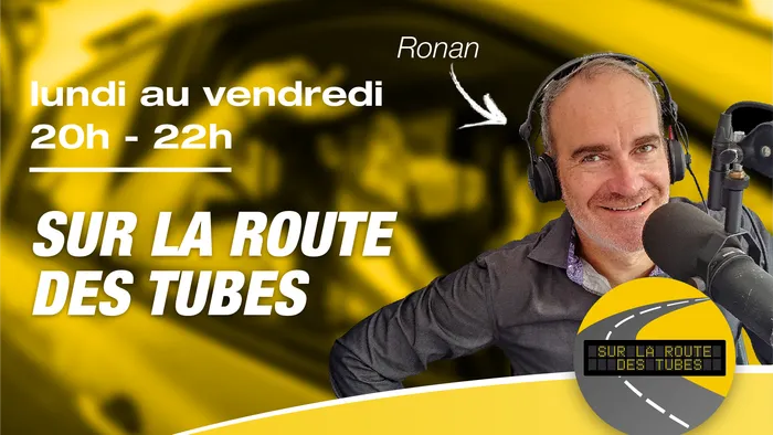 Lundi au vendredi 20h-22h - Sur la route des tubes