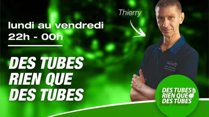 Des tubes rien que des tubes