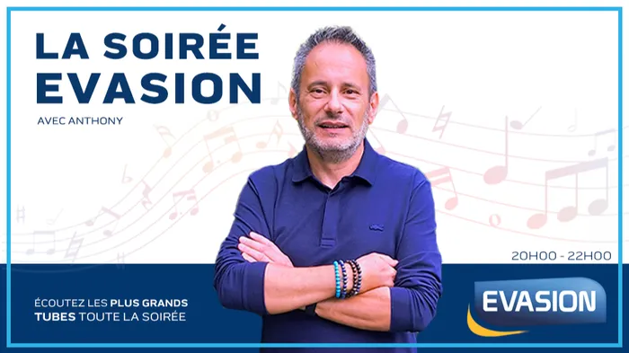 LA SOIRÉE SUR EVASION