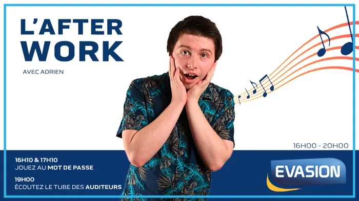 ADRIEN ) AFTER WORK EVASION