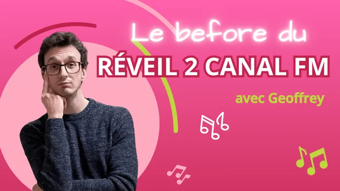 le before du reveil de Canal fm
