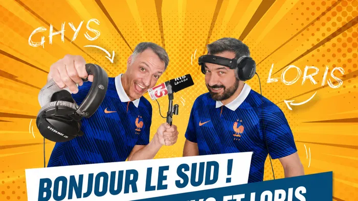 Bonjour le Sud avec Ghys et Loris